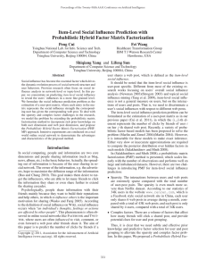 Item-Level Social Inﬂuence Prediction with Probabilistic Hybrid Factor Matrix Factorization Peng Cui