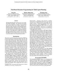 Trial-Based Dynamic Programming for Multi-Agent Planning Feng Wu Shlomo Zilberstein Xiaoping Chen