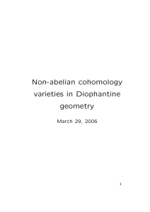 Non-abelian cohomology varieties in Diophantine geometry March 29, 2006