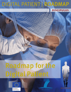 Roadmap for the Digital Patient DIGITAL PATIENT | ROADMAP DISCIPULUS