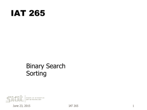 IAT 265 Binary Search Sorting June 23, 2015