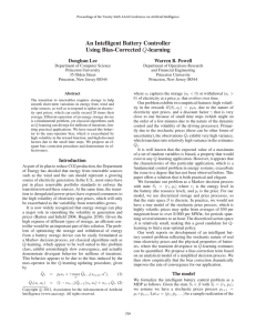 An Intelligent Battery Controller Using Bias-Corrected Q-learning Donghun Lee Warren B. Powell