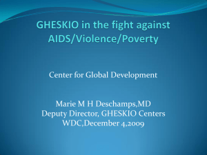 Center for Global Development Marie M H Deschamps,MD Deputy Director, GHESKIO Centers