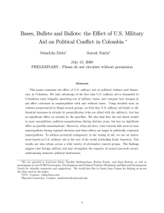 Bases, Bullets and Ballots: the E¤ect of U.S. Military Oeindrila Dube