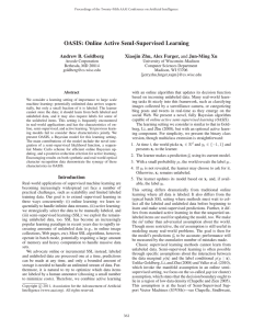 OASIS: Online Active SemI-Supervised Learning Andrew B. Goldberg