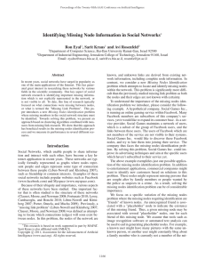 Identifying Missing Node Information in Social Networks Ron Eyal , Sarit Kraus