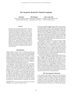 Tree Sequence Kernel for Natural Language Jun Sun Min Zhang Chew Lim Tan