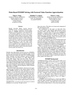 Point-Based POMDP Solving with Factored Value Function Approximation Tiago S. Veiga