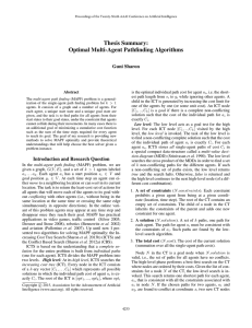 Thesis Summary: Optimal Multi-Agent Pathfinding Algorithms Guni Sharon