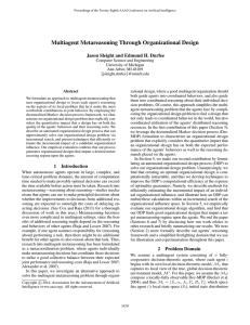 Multiagent Metareasoning Through Organizational Design Jason Sleight and Edmund H. Durfee