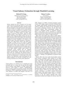 Visual Saliency Estimation through Manifold Learning Richard M. Jiang Danny Crookes