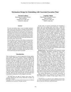 Mechanism Design for Scheduling with Uncertain Execution Time Vincent Conitzer Angelina Vidali