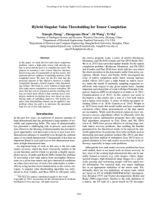 Hybrid Singular Value Thresholding for Tensor Completion Xiaoqin Zhang , Zhengyuan Zhou