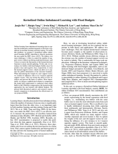 Kernelized Online Imbalanced Learning with Fixed Budgets Junjie Hu , Haiqin Yang