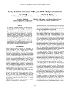 Solving Transition-Independent Multi-Agent MDPs with Sparse Interactions Joris Scharpff Diederik M. Roijers