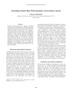 Enriching Chatter Bots With Semantic Conversation Control Chayan Chakrabarti