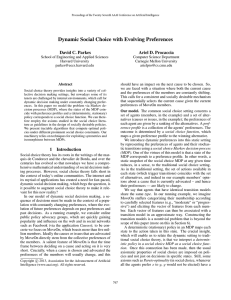 Dynamic Social Choice with Evolving Preferences David C. Parkes Ariel D. Procaccia