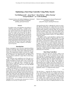 Optimizing a Start-Stop Controller Using Policy Search Noel Hollingsworth Jason Meyer Ryan McGee