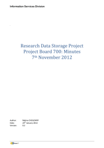 Research Data Storage Project Project Board 700: Minutes 7 November 2012