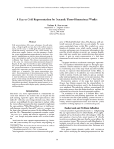 A Sparse Grid Representation for Dynamic Three-Dimensional Worlds Nathan R. Sturtevant