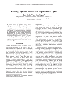 Reaching Cognitive Consensus with Improvisational Agents Rania Hodhod and Brian Magerko