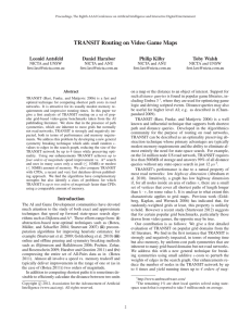 TRANSIT Routing on Video Game Maps Leonid Antsfeld Daniel Harabor Philip Kilby