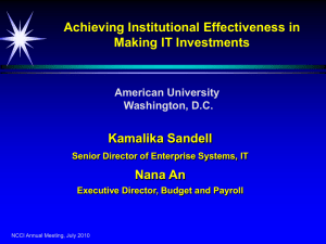 Achieving Institutional Effectiveness in Making IT Investments Kamalika Sandell Nana An