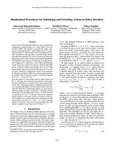 Randomised Procedures for Initialising and Switching Actions in Policy Iteration