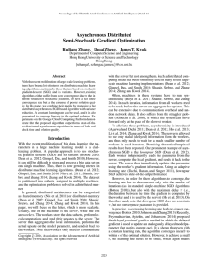 Asynchronous Distributed Semi-Stochastic Gradient Optimization Ruiliang Zhang, Shuai Zheng, James T. Kwok