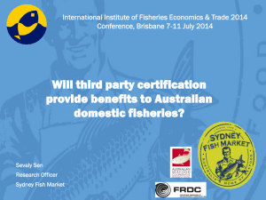 Will third party certification provide benefits to Australian domestic fisheries?
