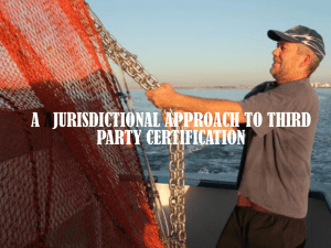 A JURISDICTIONAL APPROACH TO THIRD PARTY CERTIFICATION