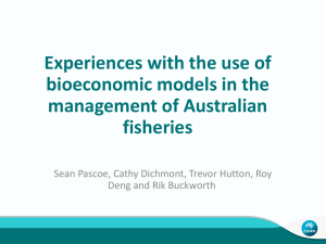Experiences with the use of bioeconomic models in the management of Australian fisheries
