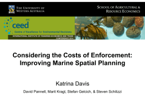 Considering the Costs of Enforcement: Improving Marine Spatial Planning Katrina Davis