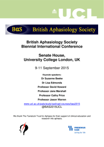 British Aphasiology Society Biennial International Conference Senate House,