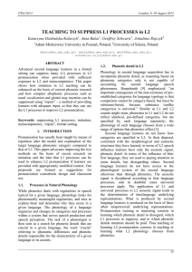 TEACHING TO SUPPRESS L1 PROCESSES in L2 Katarzyna Dziubalska-Kołaczyk , Anna Balas