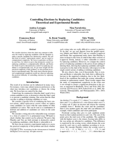 Controlling Elections by Replacing Candidates: Theoretical and Experimental Results Andrea Loreggia Nina Narodytska