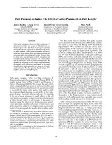 Path Planning on Grids: The Effect of Vertex Placement on... James Bailey Craig Tovey Tansel Uras Sven Koenig Alex Nash