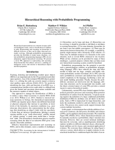 Hierarchical Reasoning with Probabilistic Programming Brian E. Ruttenberg Matthew P. Wilkins Avi Pfeffer
