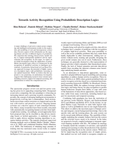 Towards Activity Recognition Using Probabilistic Description Logics Rim Helaoui , Daniele Riboni