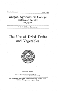 The Use of Dried Fruits and Vegetables Oregon Agricultural College Extension Service