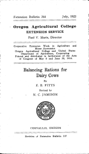 Oregon Agricultural College Balancing Rations for Dairy Cows E. B. FITTS