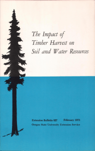 The Impact of Timber Harvest Soil and Water Resources on