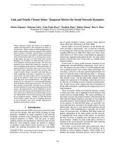 Link and Triadic Closure Delay: Temporal Metrics for Social Network... Matteo Zignani , Sabrina Gaito , Gian Paolo Rossi