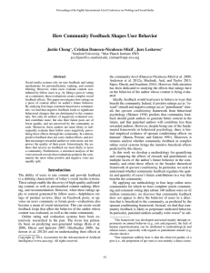 How Community Feedback Shapes User Behavior Justin Cheng , Cristian Danescu-Niculescu-Mizil