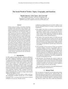 The Social World of Twitter: Topics, Geography, and Emotions Daniele Quercia