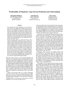 Predictability of Popularity: Gaps between Prediction and Understanding Benjamin Shulman Amit Sharma