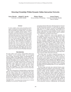 Detecting Friendship Within Dynamic Online Interaction Networks Winter Mason Aaron Clauset