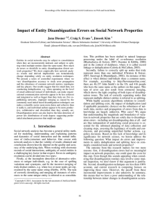 Impact of Entity Disambiguation Errors on Social Network Properties Jana Diesner