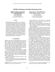 ROSPlan: Planning in the Robot Operating System Michael Cashmore, Maria Fox,