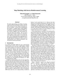 Map Matching with Inverse Reinforcement Learning Takayuki Osogami and Rudy Raymond